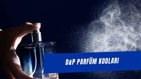 dp parfüm kod